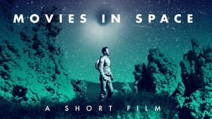 Movies in Space film complet