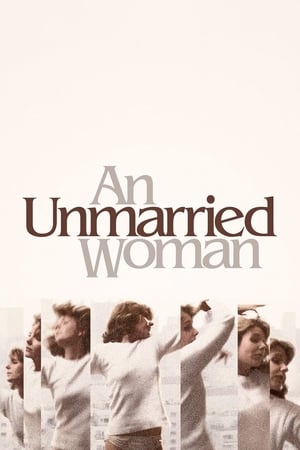 Click for trailer, plot details and rating of An Unmarried Woman (1978)