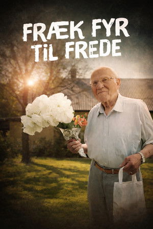 Fr&aelig;k fyr til Frede