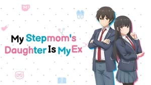 poster My Stepmom's Daughter Is My Ex