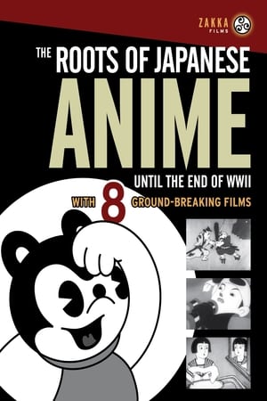 The Roots of Japanese Anime Until the End of WWII: 1930-1942 film complet