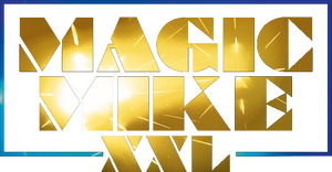 Magic Mike XXL