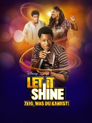 Poster Let It Shine - Zeig, was Du kannst! 2012