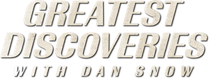 Greatest Discoveries with Dan Snow