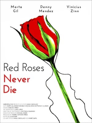 Poster Red Roses Never Die (2021)
