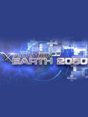 Poster Xploration Earth 2050 2014