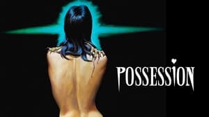 Possession (1981)