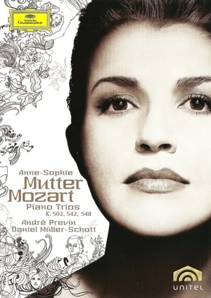 Poster Anne-Sophie Mutter: Mozart Piano Trios K. 502, 542, 548 2007