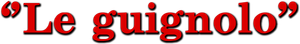 Le Guignolo — Logos 1
