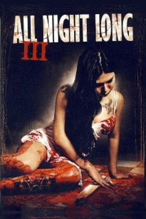 All Night Long 3: The Final Chapter 2
