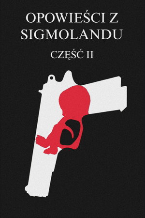 Opowieści z Sigmolandu 2 1