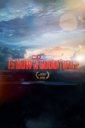 Is Now a Good Time?