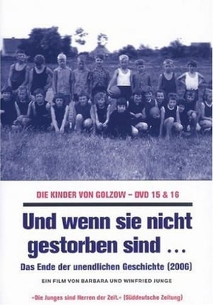 Image Und wenn sie nicht gestorben sind... Die Kinder von Golzow - Das Ende der unendlichen Geschichte