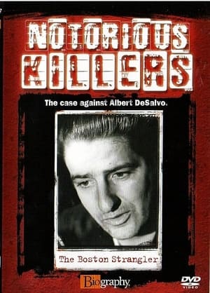 Notorious Killers: The Boston Strangler