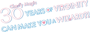 Cherry Magic! Thirty Years of Virginity Can Make You a Wizard?!