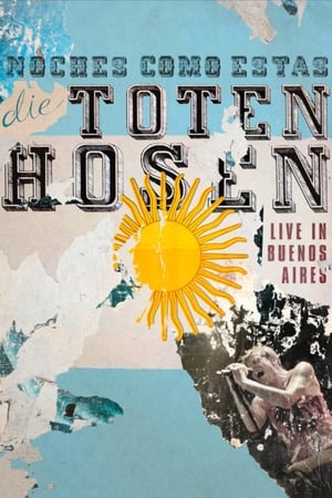 Image Die Toten Hosen: Noches Como Estas - Live in Buenos Aires