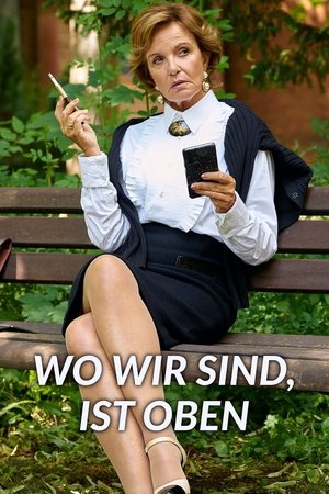 Wo wir sind, ist oben movie poster
