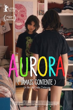 Poster Aurora (Jamais contente) 2017