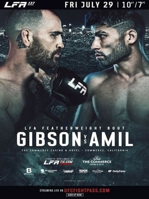 Poster LFA 137: Gibson vs. Amil (2022)