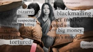 The Indrani Mukerjea Story: Buried Truth (2024)