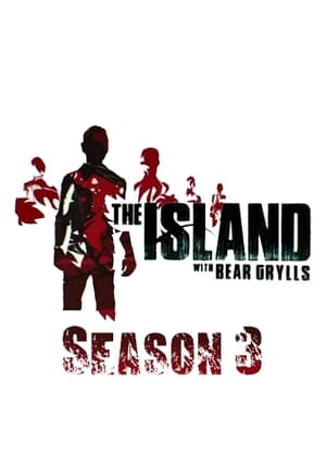 The Island with Bear Grylls: Season 3