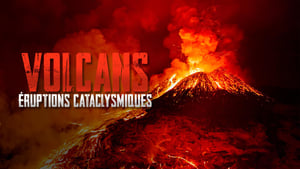 Volcans : éruptions cataclysmiques