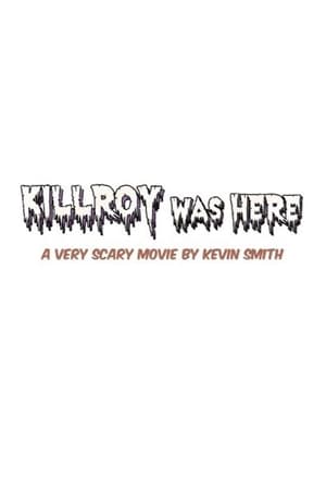 Poster KillRoy Was Here 2022