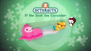 Octonauts The Snot Sea Cucumber