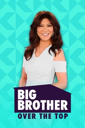 Poster Big Brother: Over the Top Season 1 Series Premiere: Week 1 2016