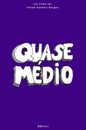 Quase Médio - Part 1 (2023)