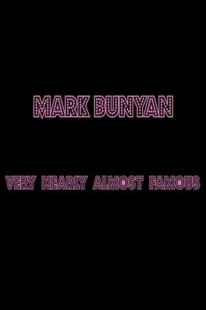 Mark Bunyan: Very Nearly Almost Famous