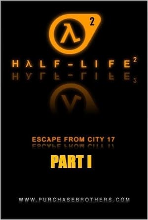 Poster Half-Life: Escape From City 17 - Part 1 (2009)