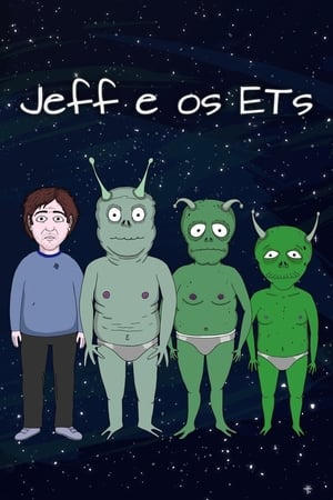Assistir Jeff e os ETs Online Grátis