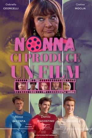 Poster Nonna ci produce un film (2023)