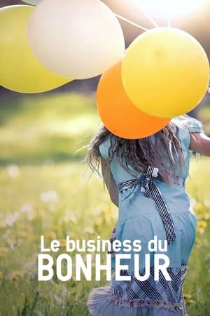 Poster Le Business du bonheur (2022)
