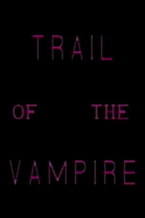 Trail of the Vampire (1997)