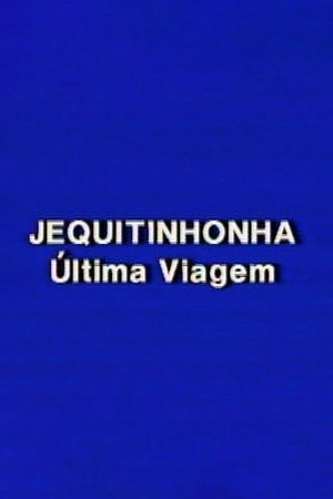 Jequitinhonha: A Última Viagem