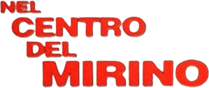 Nel centro del mirino