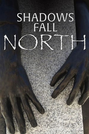 Poster Shadows Fall North (2016)