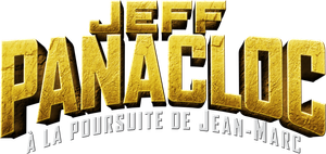 Jeff Panacloc : À la poursuite de Jean-Marc