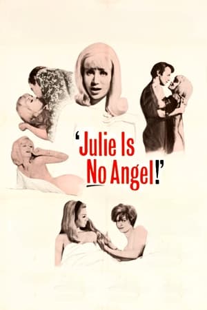 Julie Is No Angel 1967