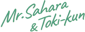 Mr. Sahara & Toki-kun