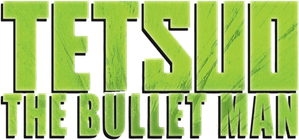 Tetsuo: The Bullet Man