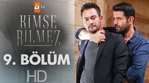 Kimse Bilmez: 1×9