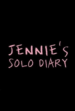 Poster JENNIE'S SOLO DIARY Season 1 Episode 6 2019