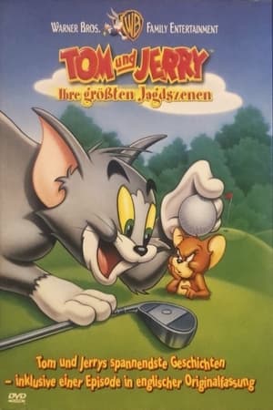Tom und Jerry - Ihre größten Jagdszenen