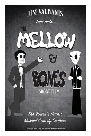 Mr.Mellow & Bones