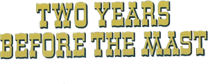 Two Years Before the Mast — Logos 1
