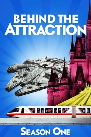 Behind the Attraction: Season 1