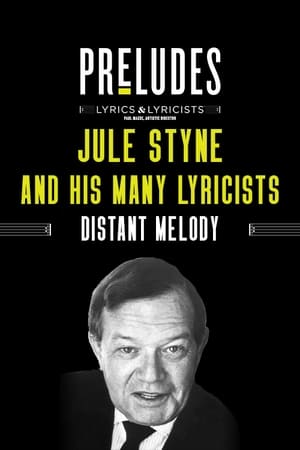 Image Jule Styne and His Many Lyricists: Distant Melody
